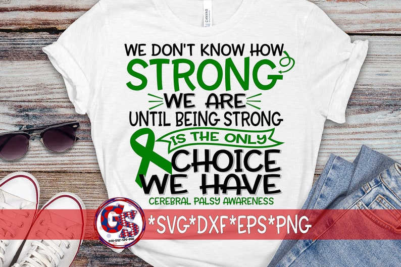 Cerebral Palsy SVG | We Don't Know How Strong We Are Svg, Dxf, Eps, Png ...