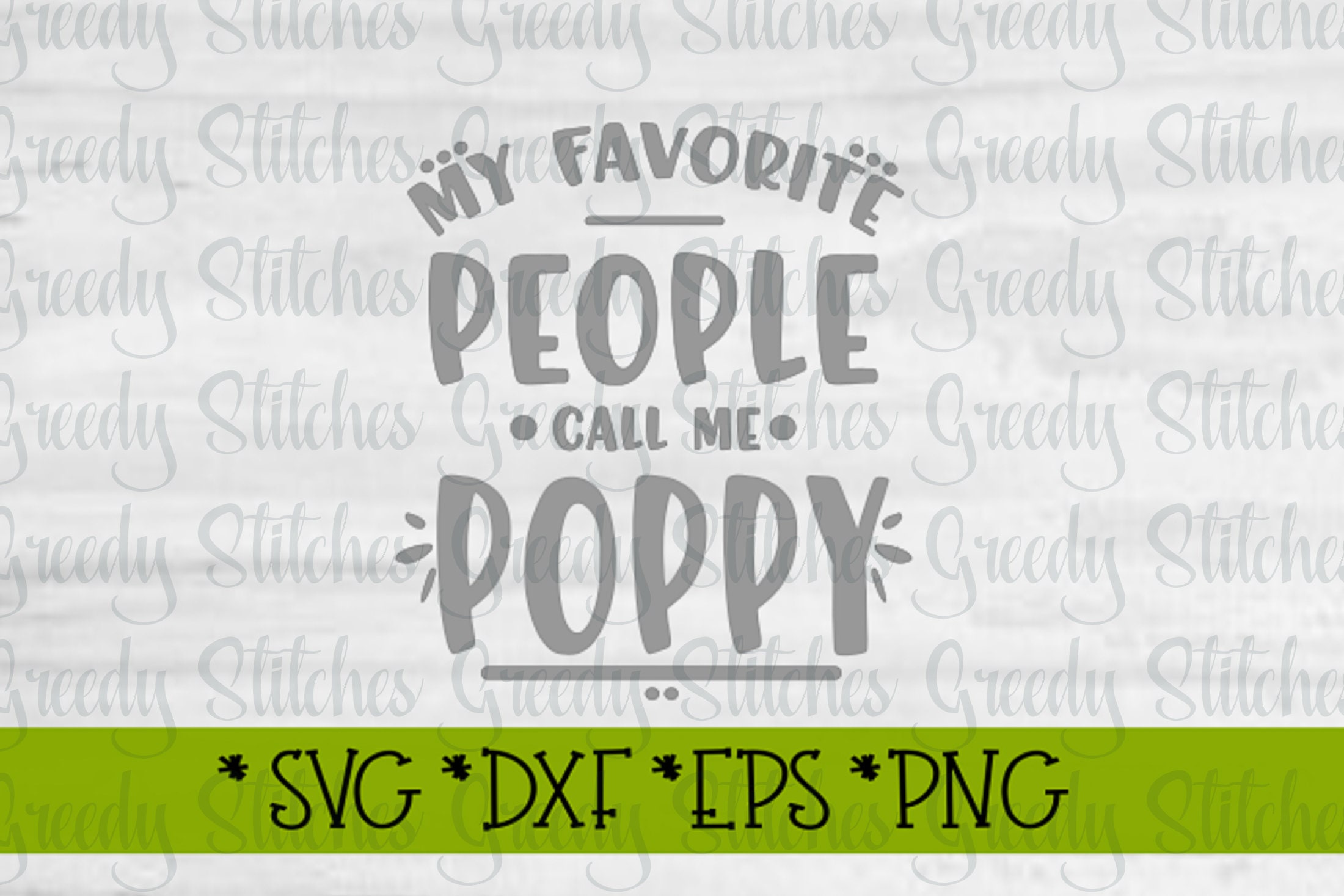 Download Father S Day Svg My Favorite People Call Me Poppy Svg Etsy