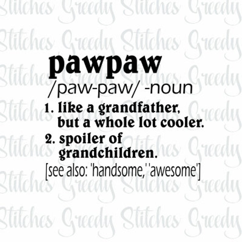 Free Free 70 Pawpaw Fathers Day Svg Free SVG PNG EPS DXF File