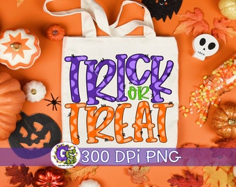 Trick or Treat PNG For Sublimation | Fall PnG | Halloween PNG | Trick or Treat PnG | Halloween PnG | Treat PnG File | Instant Download PnG