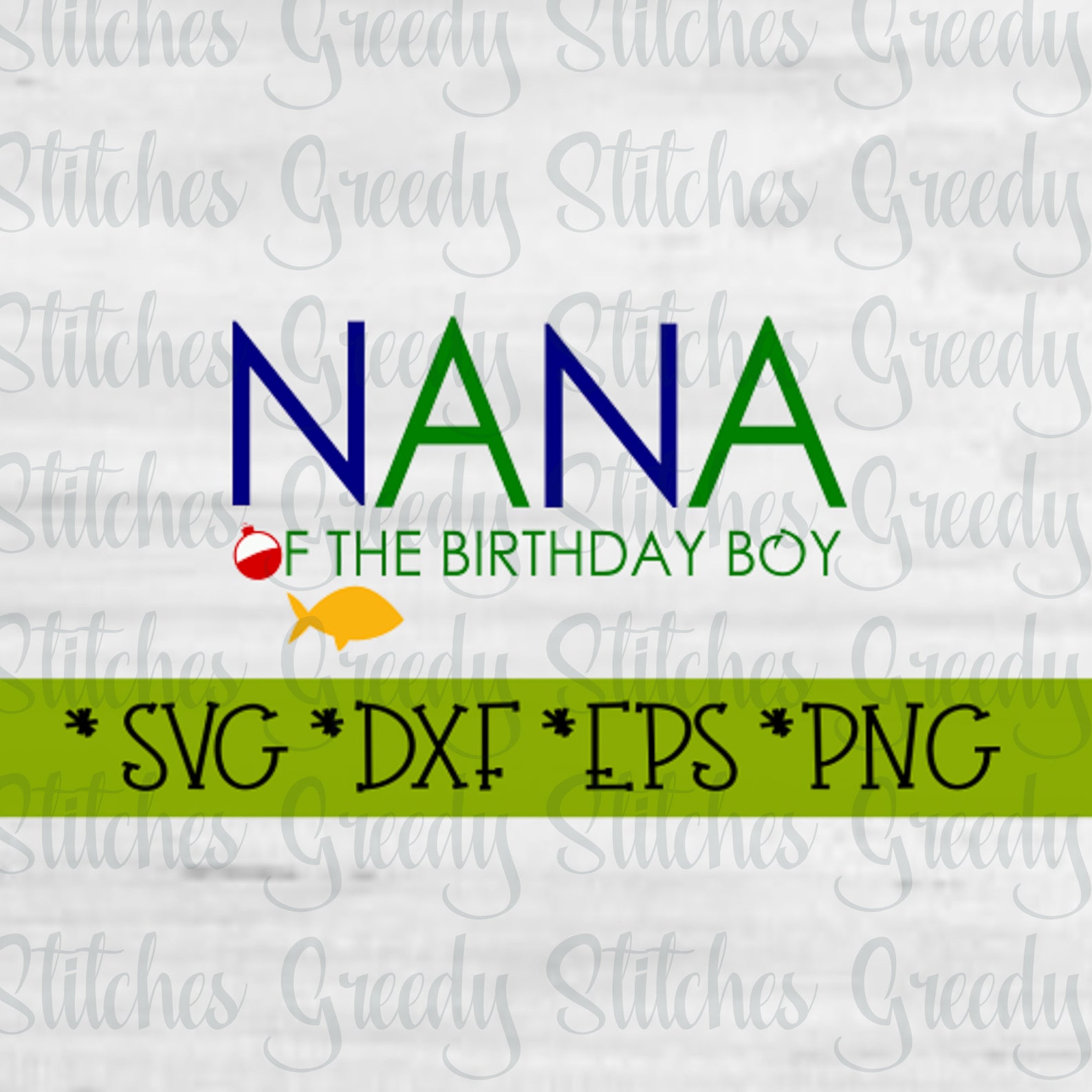 Download O'FISH'ALLY Nana Of The Birthday Boy svg dxf eps e | Etsy