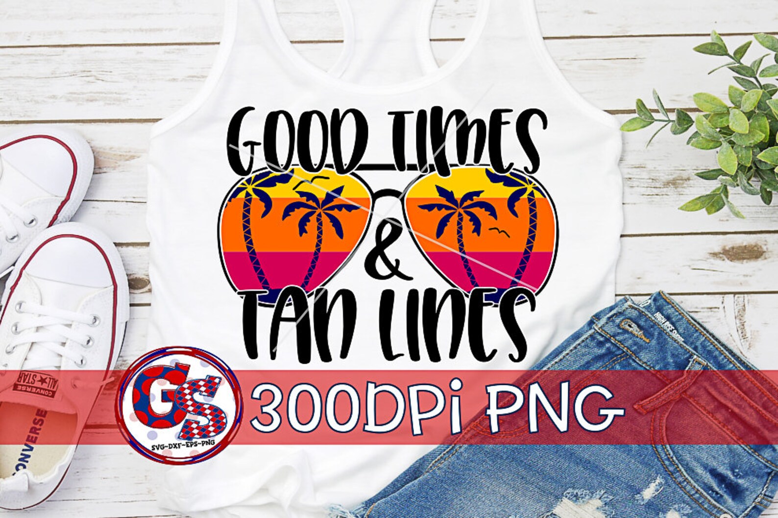 Good Times & Tan Lines PNG for Sublimation | Summer PNG Sublimation ...