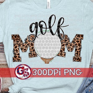 Golf Mom PNG Sublimation | Golf PnG | Golf Mom PnG | Golf Sublimation PnG | Mom Sublimation PnG | Golf PnG | Mom PnG | Instant Download PnG