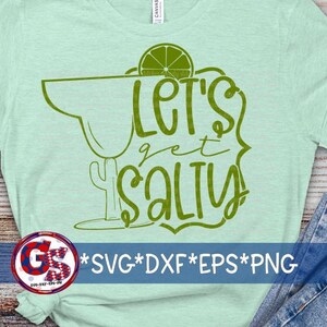 Let&#39;s Get Salty svg dxf eps png. Margarita SVG | Cinco de Mayo SvG | Tequila svg | Salty Cinco de Mayo svg | Salty Svg | Instant Download