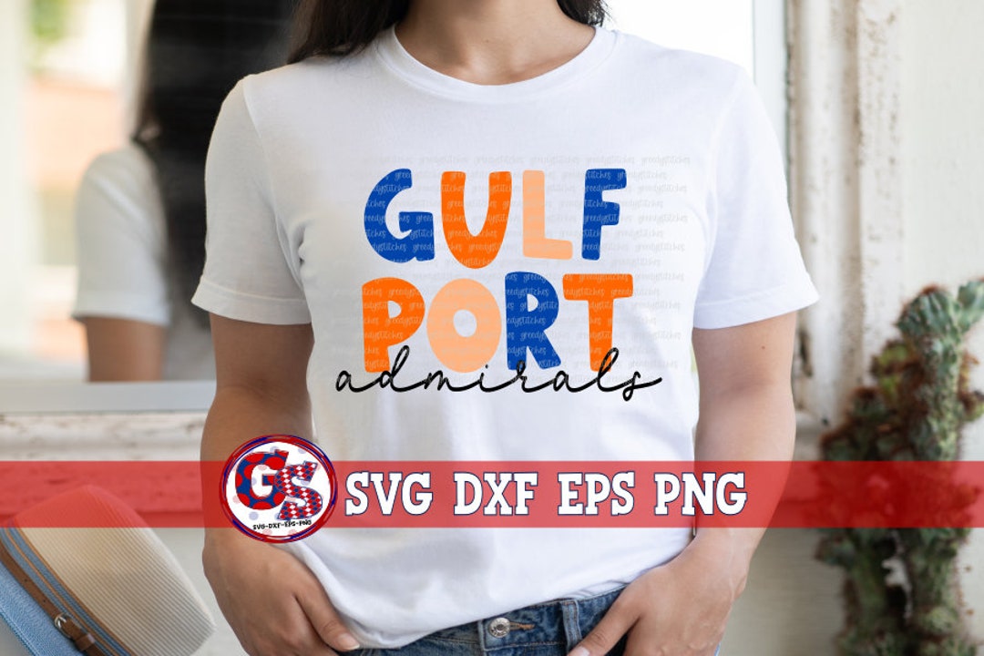 Gulfport Admirals Svg Dxf Eps Png | Gulfport Admirals School Spirit Svg ...