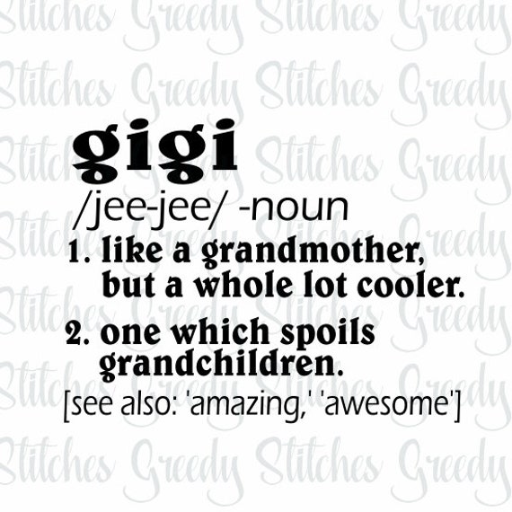 Free Free 53 Gigi Definition Svg SVG PNG EPS DXF File