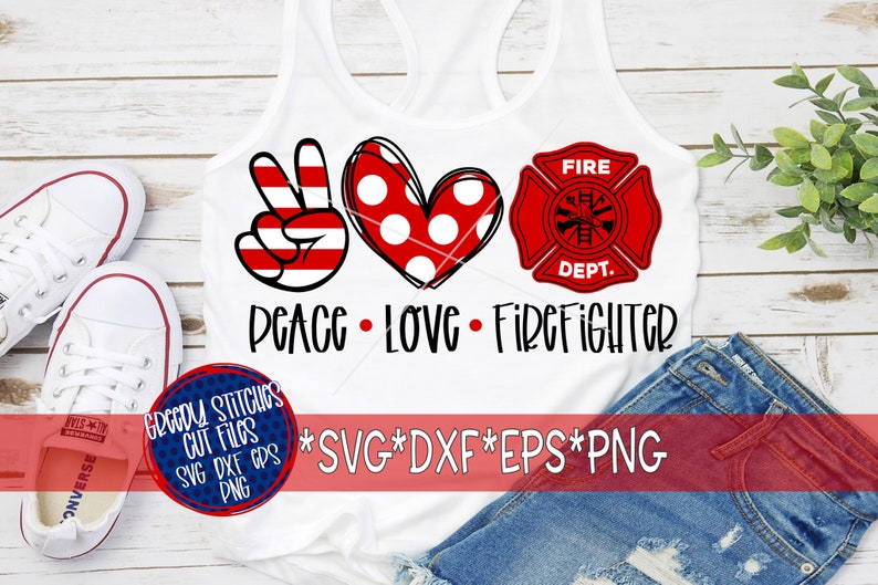 Download Firefighter SvG Peace Love Firefighter svg dxf eps png. | Etsy