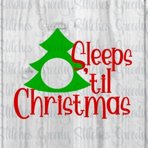 Sleeps 'til Christmas SVG. Christmas svg, dxf, eps, png. Christmas DxF Sleeps 'til Christmas DxF Sleeps 'til Christmas SvG Cut Files. image 5
