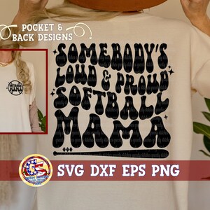 Somebody&#39;s Loud & Proud Softball Mama svg eps dxf png. Softball SvG | Softball Mama SvG | Softball Mama EpS | Natychmiastowe pobieranie plików Cut