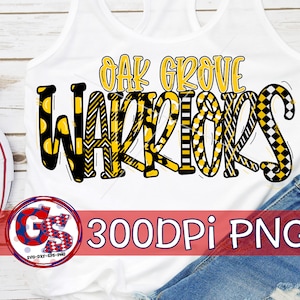 Oak Grove Warriors PNG for Sublimation | Oak Grove PnG | Warriors PnG | Sublimation PnG | Word Art PNG | Hattiesburg | Instant Download PnG