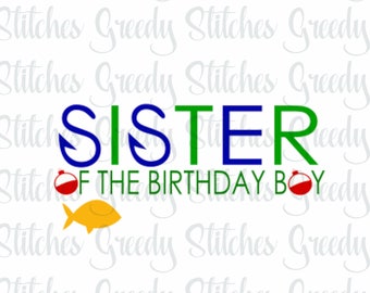 O'FISH'ALLY, Sister Of The Birthday Boy svg, dxf, fcm, eps, and png.  Birthday svg, Ofishally svg, Birthday Boy svg, Sister svg.