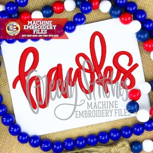 May include: A white card with the word "hawks" in red script, overlaid with the words "Speedy Stitches" and "Machine Embroidery Files" in gray. A red, white, and blue beaded garland frames the card.
