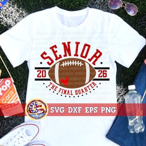 フットボール SVG | シニアフットボール 最終四半期 2026 svg eps dxf png | フットボール SvG | フットボール シニア SvG シニア SvG | シニアフットボール PnG