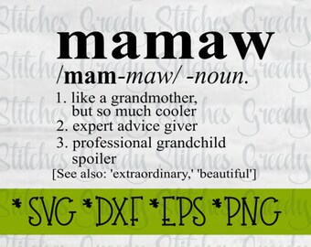Mother's Day | Mamaw | Mamaw Definition svg, dxf, eps, png, wmf. Mother's Day SVG | Mamaw SVG | Grandmother SVG | Instant Download Cut File.