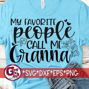 Minhas Pessoas Favoritas Me Chamam de Vovó svg dxf eps png | Dia das Mães SVG | Dia das Mães | Vovó SVG | Vovó SvG | Download Instantâneo de Arquivo de Corte