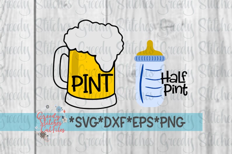 Download Father's Day SVG Beer Pint and Half Pint Baby Bottle SVG ...