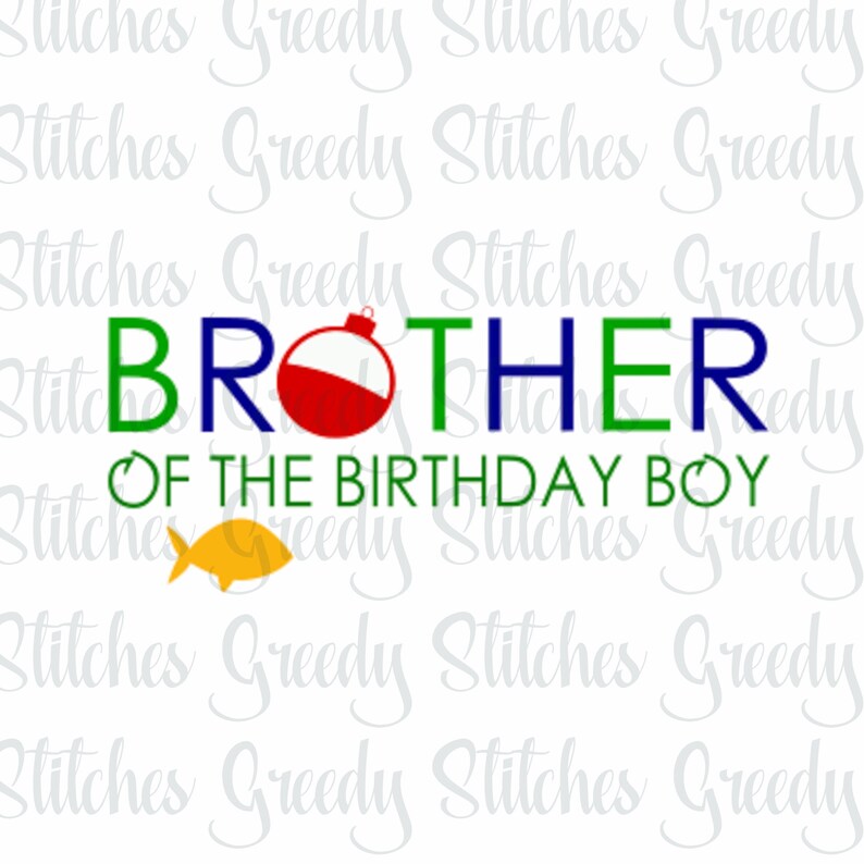 Download Brother/Bro Of The Birthday Boy svg dxf fcm eps and ong ...