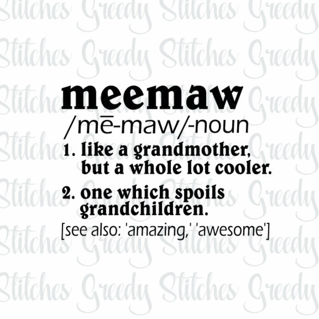 Mother's Day Meemaw Meemaw Definition Svg, Dxf, Eps, Png, Wmf. Mother's
