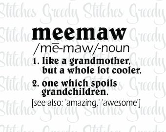Mother's Day | Meemaw | Meemaw Definition svg, dxf, eps, png, wmf. Mother's Day SVG | Meemaw SVG | Meemaw | Instant Download Cut File