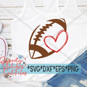 May include: A white tank top with a brown football and a red heart design. The text "Greedy Stitches Cut Files *SVG*DXF*EPS*PNG" is at the bottom of the image.