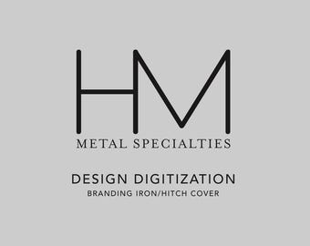 Custom Branding Iron or Hitch Cover Digitization