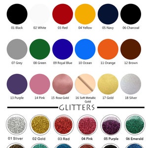 May include: Color chart showing 18 solid colors and 12 glitter colors. The solid colors include black, white, red, yellow, navy, charcoal, grey, green, royal blue, ocean, orange, brown, purple, pink, rose gold, soft metallic gold, gold, and silver. The glitter colors include silver, gold, red, pink, purple, emerald, black gold, jade, aqua, brown, black, and blue.