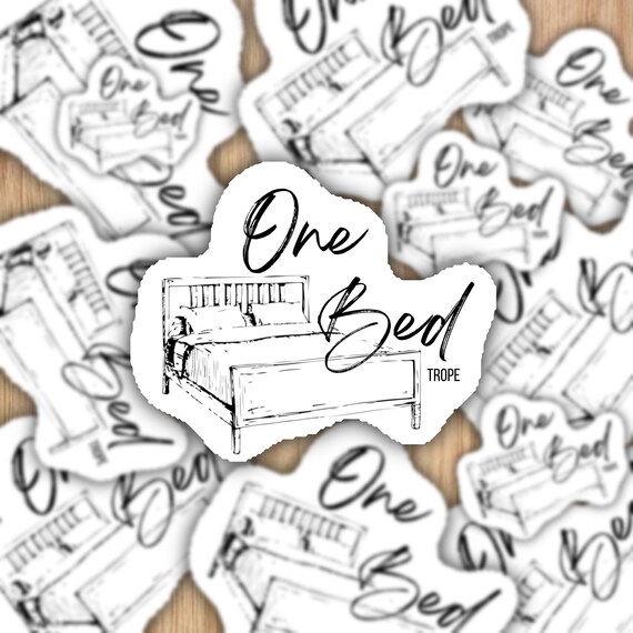 One Bed Trope Waterproof Vinyl Sticker Romance Novels - Etsy