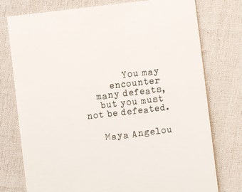 Maya Angelou Quote ... Hand Typed on Typewriter - Mini Quote, bookmark, size 4 3/8 x 3 2/8 in