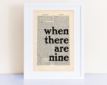 RBG Ruth Bader Ginsburg Quote Print on an antique page, when there are nine, feminist