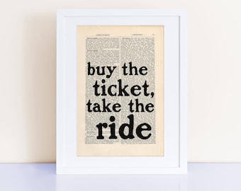 buy the ticket, take the ride Quote Print on an antique page, Hunter S. Thompson, Fear and Loathing in Las Vegas