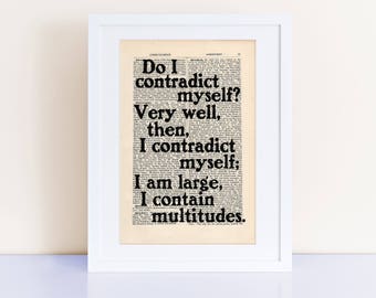 Do I contradict myself? Walt Whitman Quote Print, literary quotes, quote prints