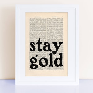 stay gold, SE Hinton Quote Print on an antique page, The Outsiders, Ponyboy, book lover gifts