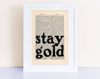 stay gold, SE Hinton Quote Print on an antique page, The Outsiders, Ponyboy, book lover gifts