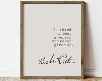 Babe Ruth Quote Poster, hard to beat, cloud dancer (Instant Digital Download)