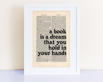 Neil Gaiman Quote Print on an antique page, a book is a dream that you hold in your hands