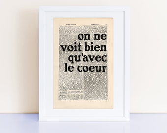 on ne voit bien qu'avec le coeur quote print on an antique page, Antoine de Saint Exupéry, book lovers gifts