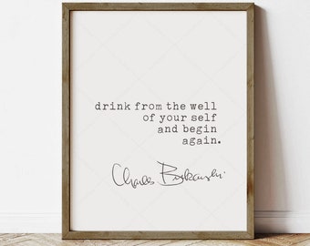 Charles Bukowski Quote, Literary Wall Art (instant digital download)