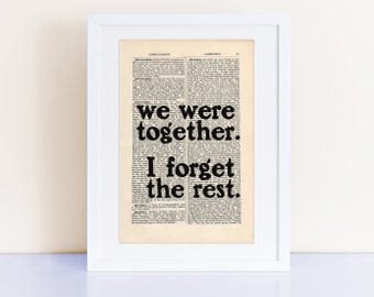 we were together I forget the rest quote print on an antique page, Walt Whitman, wedding gift decor