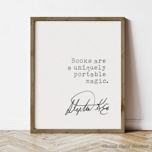 Stephen King Quote, book lovers gifts, instant digital download, printable, Books are a uniquely portable magic, last minute, Christmas gift