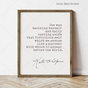 Kate Chopin Quote, book lovers gifts, instant download, The Awakening, she was becoming herself, print locally, reading nook decor gifts