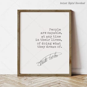 Paulo Coelho The Alchemist Quote, book lovers gifts, downloadable print poster, People are capable of doing what they dream of