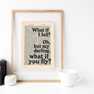 What if I fall Oh, but my darling, what if you fly ... Erin Hanson Quote Print on an antique page, Quote Poster image 5