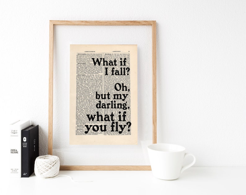 What if I fall Oh, but my darling, what if you fly ... Erin Hanson Quote Print on an antique page, Quote Poster image 5