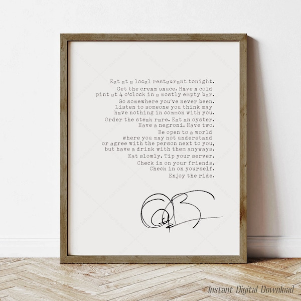 Anthony Bourdain Quote, travel quote, downloadable art, printable quote, Anthony Bourdain print art poster, Enjoy the ride