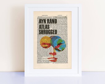 Atlas Shrugged by Ayn Rand Print on an antique page, book cover art, book lover gifts