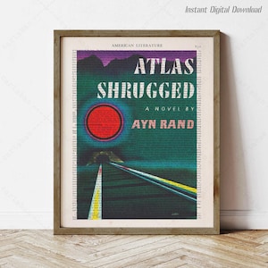 Atlas Shrugged by Ayn Rand, instant download, literary poster, print locally, wall art reading nook decor gifts, first edition