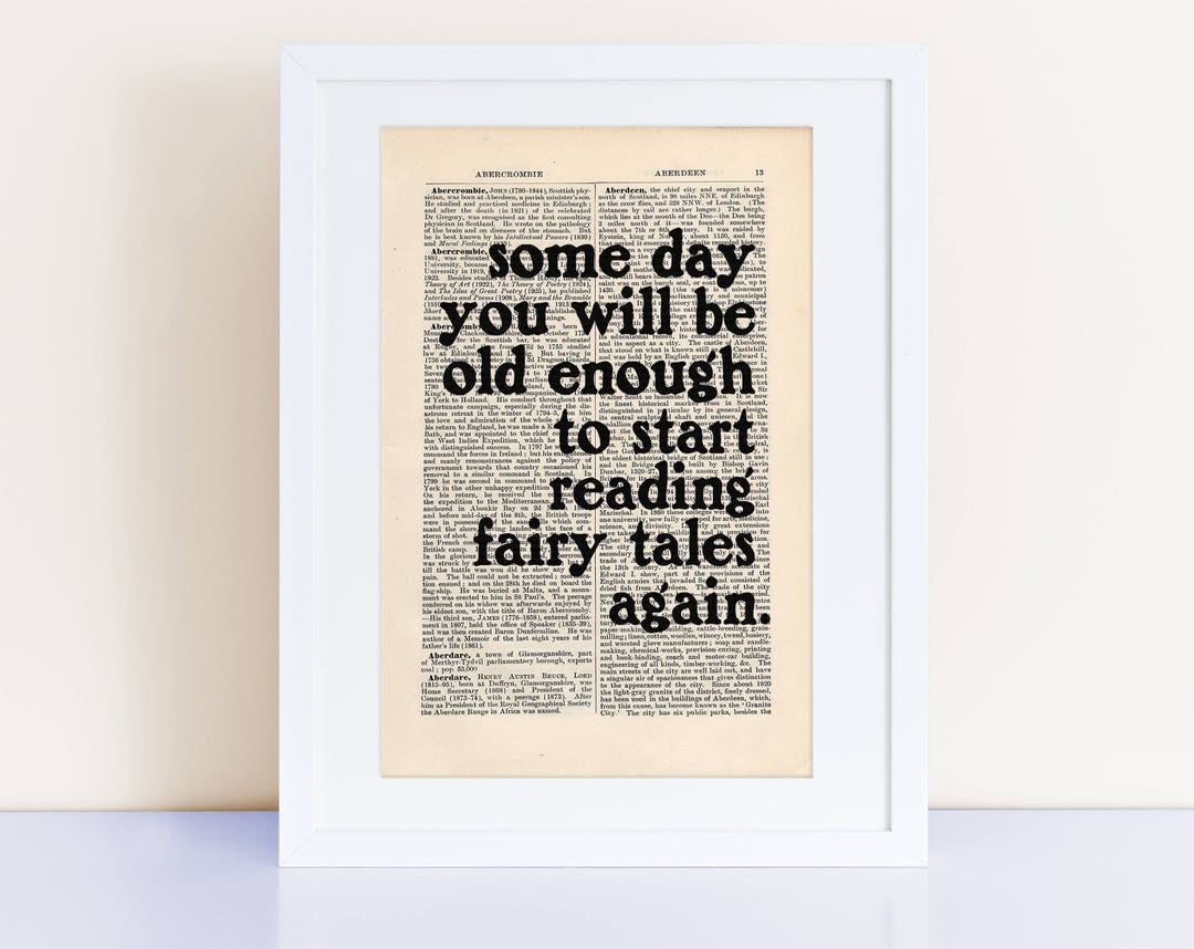 Some Day You Will Be Old Enough to Start Reading Fairy Tales - Etsy