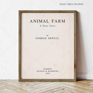 Animal Farm by George Orwell, book lovers gifts, instant download, title page first edition 1945, print locally, political satire