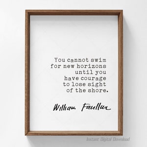 William Faulkner Quote, book lovers gifts, instant digital download printable poster, courage inspirational quotes image 1