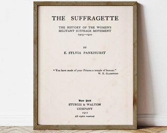 The Suffragette by Sylvia Pankhurst, instant download printable, title page first edition 1911, print locally, historical feminism, feminist